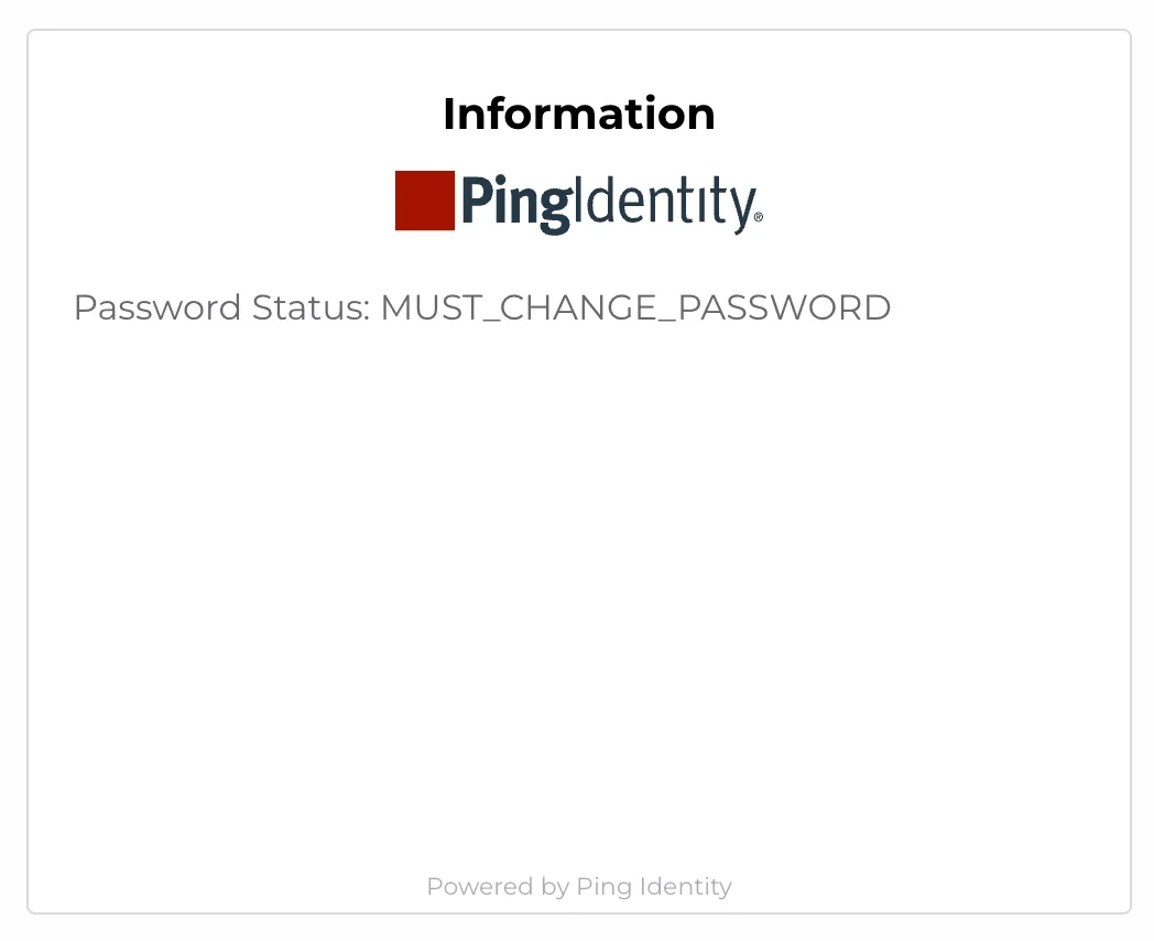 The resulting check password status message node. In this case, the message indicates that the password must be changed.